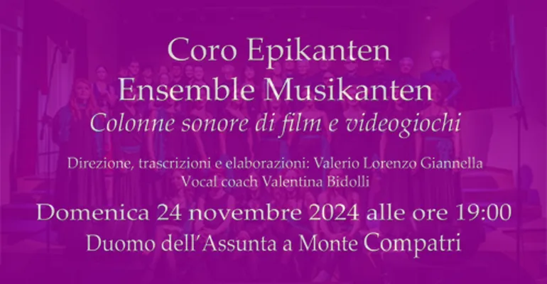 Monte Compatri. Nel Duomo dell’Assunta “Coro Epikanten e Ensemble Musikanten” Domenica 24 Novembre alle ore 19