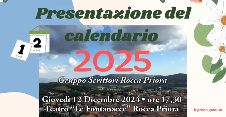 Rocca Priora. Pronto il Calendario 2025 del “Gruppo Scrittori Rocca Priora”. Verrà presentato Giovedì 12 Dicembre al teatro comunale “Le Fontanacce”