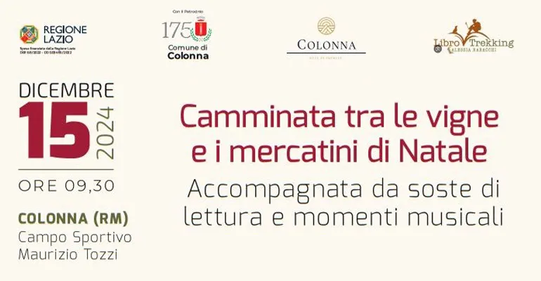 Colonna. Camminata tra le vigne e i mercatini di natale a cura di LibroTrekking. Domenica 15 Dicembre dalle ore 9,30