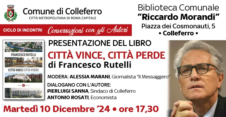 Colleferro. Martedì 10 Dicembre alle ore 17 in Biblioteca Comunale Francesco Rutelli presenta il suo libro “Città vince, città perde”